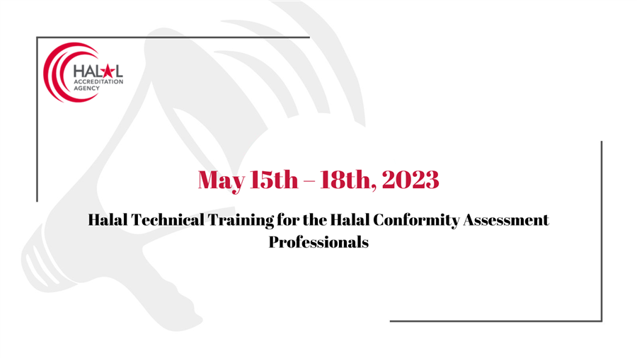 Technical Training for Halal Conformity Assessment Professionals