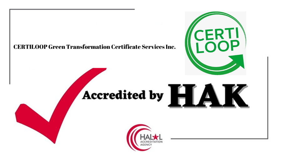 HAK has accredited CERTILOOP Green Transformation Certification Services Inc. according to OIC/SMIIC approach