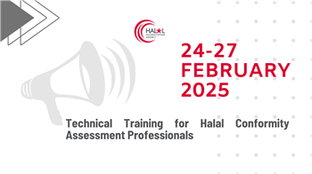 Technical Training for Halal Conformity Assessment Professionals (24-27 February 2025)