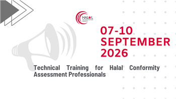 Technical Training for Halal Conformity Assessment Professionals (7-10 September 2026)